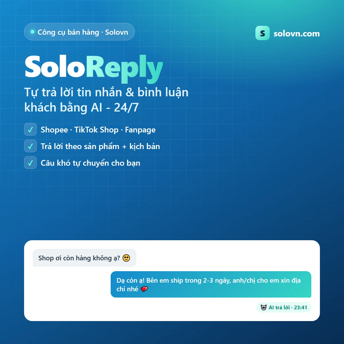 SoloReply - Phần mềm tự trả lời tin nhắn & bình luận khách bằng AI